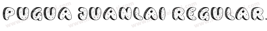 pugua juanlai regular字体转换